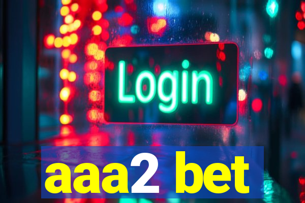 aaa2 bet